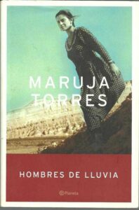 Portada HOMBRES DE LLUVIA - MARUJA TORRES - PLANETA
