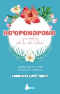 Portada HO´OPONOPONO Y SUS BENEFICIOS VIDA COTIDIANA - LUYE-TANET, LAURENCE -