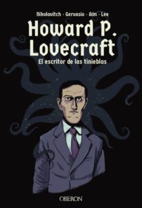Portada HOWARD P. LOVECRAFT. EL ESCRITOR DE LAS TINIEBLAS - NIKOLAVITCH, ALEX/GERVASIO - ANAYA