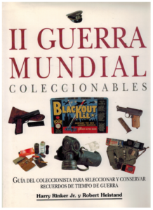 Portada II GUERRA MUNDIAL COLECCIONABLES - HARRY RINKER JR / ROBERT HEISTAND - EDIMAT