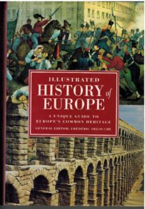 Portada ILLUSTRATED HISTORY OF EUROPE -  FREDERIC DELOUCHE - WEIDENFELD AND NICOLSON