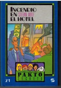 Portada INCENDIO EN EL HOTEL - STEFAN WOLF - SUSAETA