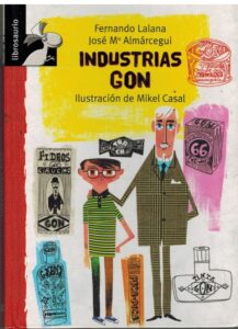 Portada INDUSTRIAS GON - FERNANDO LALANA / JOSE M ALMARCEGUI - MACMILLAN