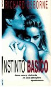 Portada  INSTINTO BASICO - RICHARD OSBORNE - EDICIONES B
