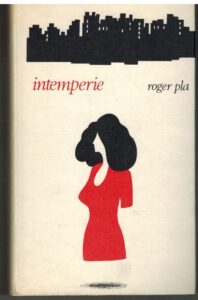 Portada INTEMPERIE - ROGER PLA - CIRCULO DE LECTORES