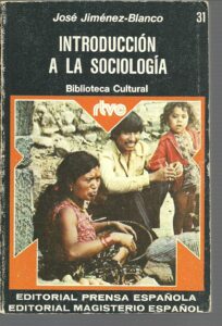 Portada INTRODUCCION A LA SOCIOLOGIA - JOSE JIMENEZ BLANCO - PRENSA ESPAÑOLA