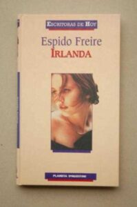 Portada IRLANDA - ESPIDO FREIRE - PLANETA DEAGOSTINI