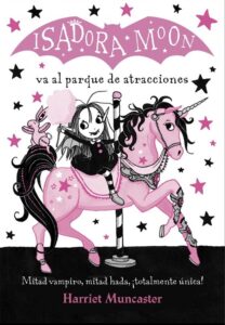 Portada ISADORA MOON VA AL PARQUE DE ATRACCIONES (ISADORA MOON) - HARRIET MUNCASTER - ALFAGUARA