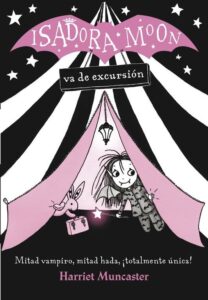 Portada ISADORA MOON VA DE EXCURSIÓN (ISADORA MOON) - HARRIET MUNCASTER - ALFAGUARA