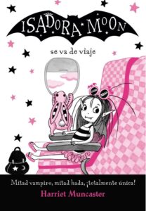 Portada ISADORA MOON VA DE VIAJE - MUNCASTER, HARRIET - ALFAGUARA