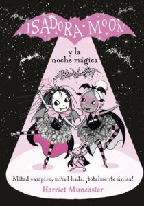 Portada ISADORA MOON Y LA NOCHE MAGICA - MUNCASTER, HARRIET - ALFAGUARA