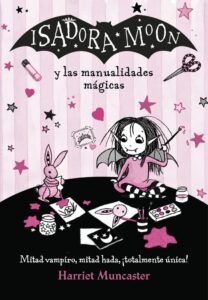 Portada ISADORA MOON Y LAS MANUALIDADES MAGICAS (ISADORA M - HARRIET MUNCASTER - ALFAGUARA