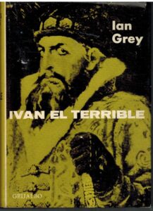 Portada IVAN EL TERRIBLE - IAN GREY - GRIJALBO