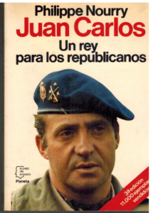 Portada JUAN CARLOS. UN REY PARA LOS REPUBLICANOS - PHILIPPE NOURRY - PLANETA