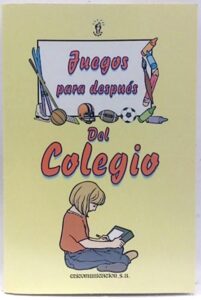 Portada JUEGOS PARA DESPUES DEL COLEGIO - J L SALMER - EDICOMUNICACION