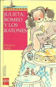 Portada JULIETA ROMEO Y LOS RATONES - MARIASUN LANDA - SM