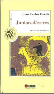 Portada JUNTACADAVERES - JUAN CARLOS ONETTI - BIBLIOTECA EL MUNDO