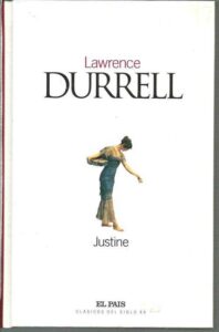 Portada JUSTINE - LAWRENCE DURRELL - EL PAIS