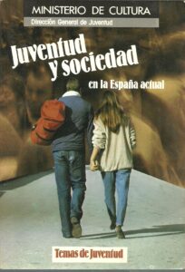 Portada JUVENTUD Y SOCIEDAD EN LA ESPAÑA ACTUAL - VVAA - JUVENTUD