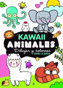 Portada -KAWAII ANIMALES - DIBUJAR Y COLOREAR PASO A PASO - EQUIPO EDITORIAL - LIBSA