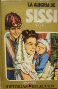 Portada LA ALEGRIA DE SISSI - MARCEL D ISARD - BRUGUERA