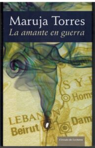 Portada LA AMANTE EN GUERRA - MARUJA TORRES - CIRCULO DE LECTORES