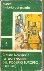 Portada LA ASCENSION DEL PODER EUROPEO (1492-1661) - CLAUDE NORDMANN - EDAF