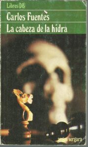 Portada LA CABEZA DE LA HIDRA - CARLOS FUENTES - ARGOS VERGARA