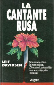 Portada LA CANTANTE RUSA - LEIF DAVIDSEN - VERGARA