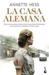 Portada LA CASA ALEMANA - ANNETE HESS - ESPASA CALPE