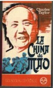 Portada LA CHINA DE MAO - CHARLES TAYLOR - PLAZA Y JANES