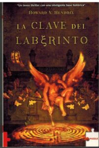 Portada LA CLAVE DEL LABERINTO - HOWARD V. HENDRIX - PUZZLE
