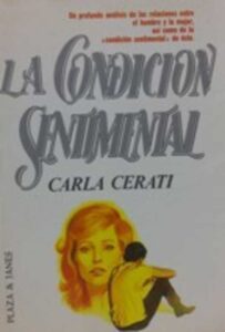 Portada LA CONDICION SENTIMENTAL - CARLA CERATI - PLAZA Y JANES