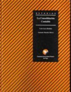Portada LA CONSOLIDACION CONTABLE - LUIS LARA RUBIDO - CONSORCIO DE ZONA FRANCA DE VIGO