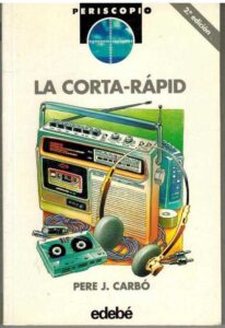 Portada LA CORTA RAPID - PERE J CARBO - EDEBE