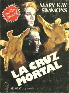 Portada LA CRUZ MORTAL - MARY KAY SIMMONS - SEDMAY