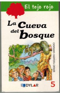 Portada LA CUEVA DEL BOSQUE - SERGIO YUGUERO GRANADO - DYLAR