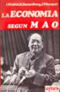 Portada LA ECONOMIA SEGUN MAO - VARIOS AUTORES - SAGITARIO EDICIONES
