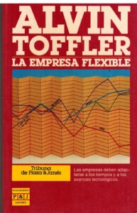 Portada LA EMPRESA FLEXIBLE - ALVIN TOFFLER - PLAZA Y JANES