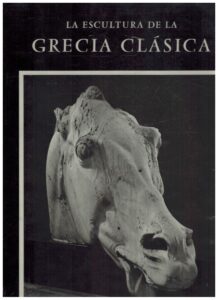 Portada LA ESCULTURA DE LA GRECIA CLASICA - ACANTO - HISTORIA DE LA ESCULTURA