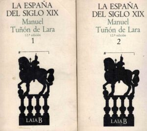 Portada LA ESPAÑA DEL SIGLO XX. TOMO I II Y III - MANUEL TUÑON DE LARA - LAIA