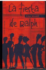 Portada LA FIESTA DE RALPH - LISA JEWEL - CIRCULO DE LECTORES