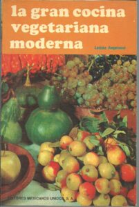 Portada LA GRAN COCINA VEGETARIANA MODERNA - LETIZIA ANGELUCCI - MEXICANOS UNIDOS