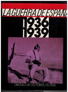 Portada LA GUERRA DE ESPAÑA 1936 - 1939 - - - CIRCULO DE LECTORES