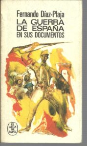 Portada LA GUERRA DE ESPAÑA EN SUS DOCUMENTOS - FERNANDO DIAZ-PLAJA - PLAZA Y JANES