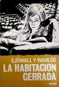 Portada LA HABITACIÓN CERRADA - MAJ SJÖWALL / PER WAHLÖÖ - NOGUER