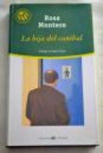Portada LA HIJA DEL CANIBAL - ROSA MONTERO - BIBLIOTECA EL MUNDO