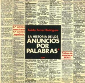 Portada LA HISTORIA DE LOS ANUNCIOS POR PALABRAS - EULALIO FERRER RODRIGUEZ - MAEVA