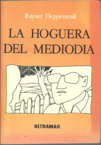 Portada LA HOGUERA DEL MEDIODIA - RAYNER HEPPENSTALL - ULTRAMAR