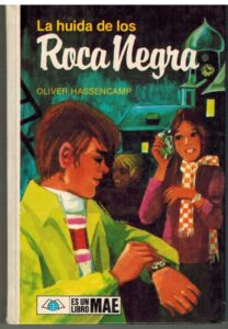 Portada LA HUIDA DE LOS ROCA NEGRA - OLIVER HASSENCAMP - MAE
